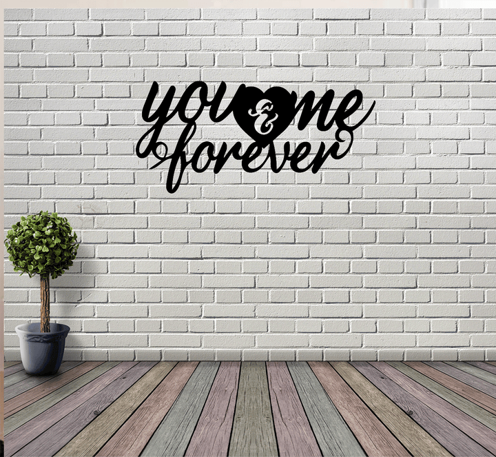You and Me Forever - Metal Wall Art