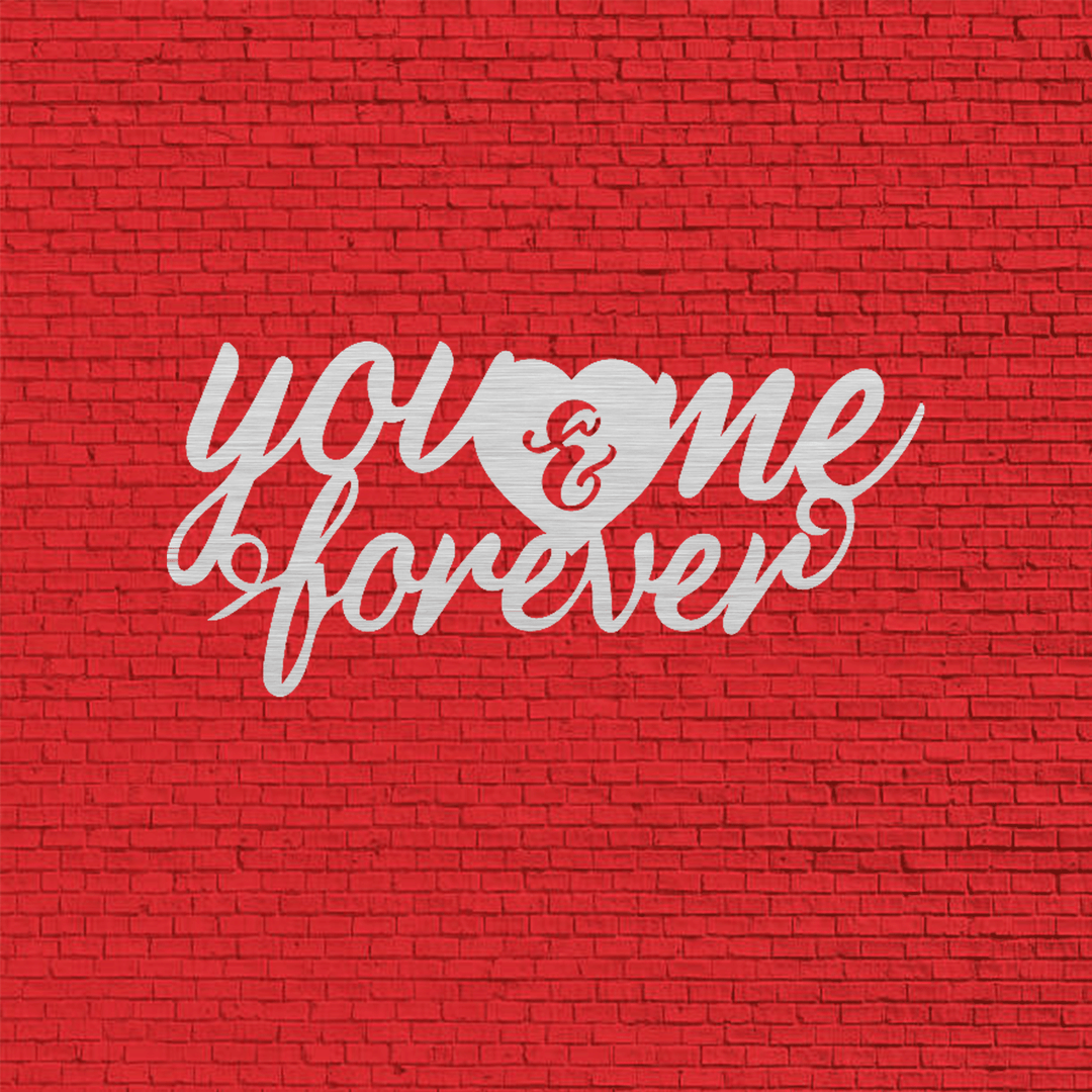 You and Me Forever - Metal Wall Art