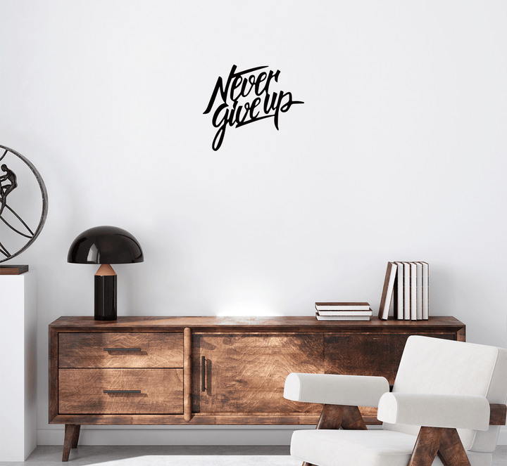 Never Give Up Metal Wall Art by MetalPlex