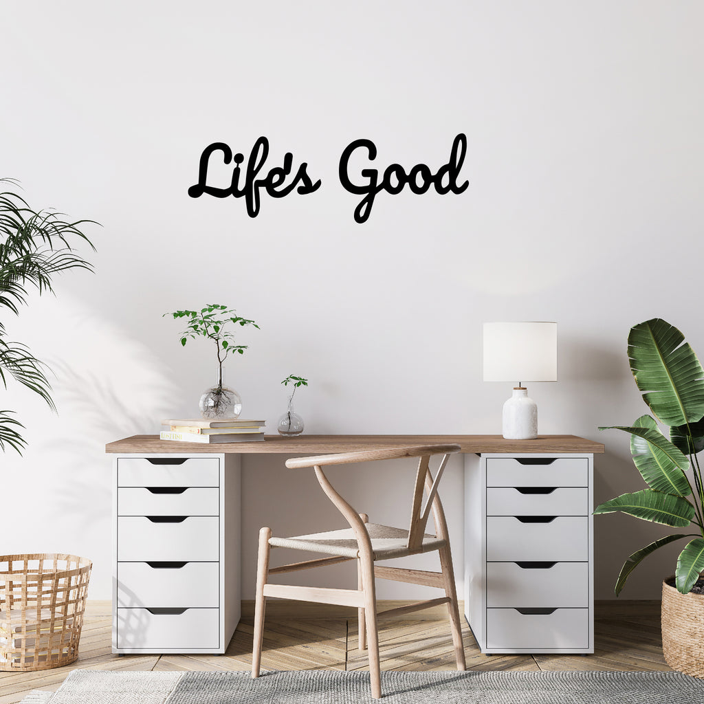 Life is Good - Metal Wall Art - MetalPlex