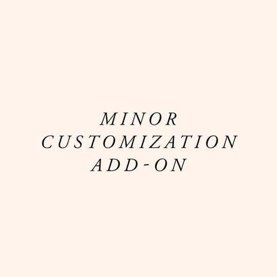 ✨ Minor Customization starting at $20