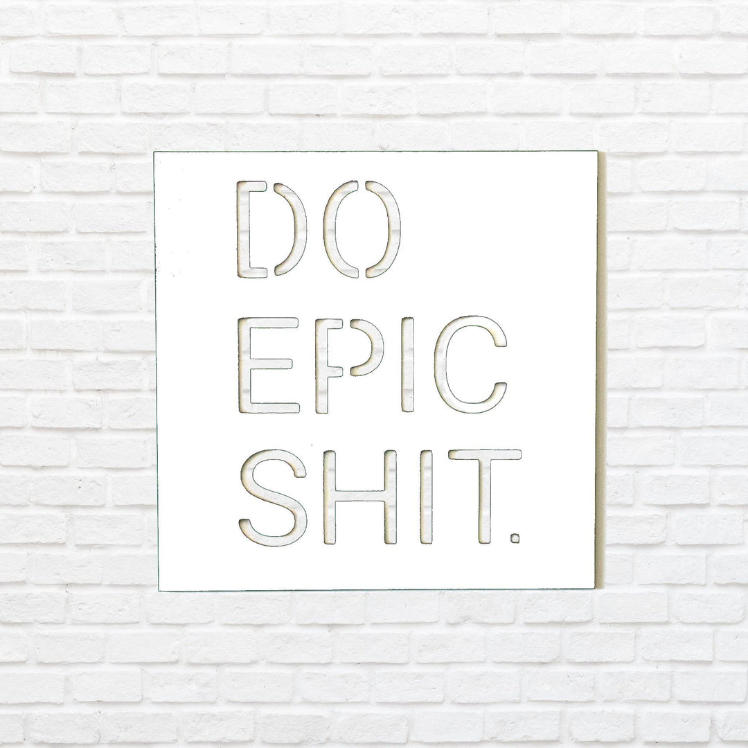 Do Epic - Metal Wall Art - MetalPlex