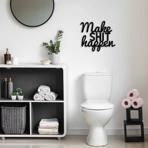 Make Shit Happen Metal Wall Art – Motivational Office Wall Decor