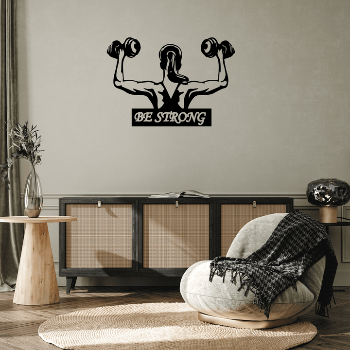 Be Strong - Metal Wall Art - MetalPlex