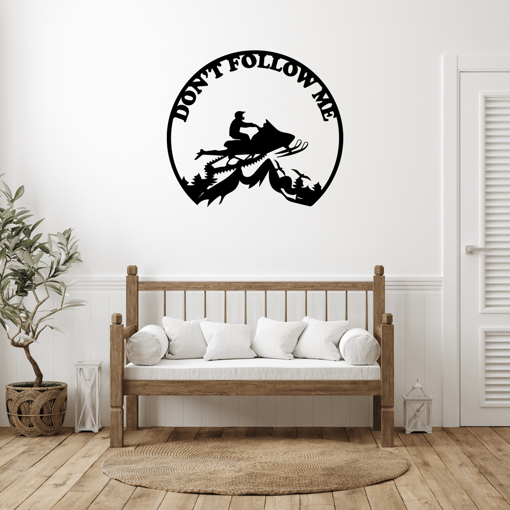 Snowmobiler -Don't Follow Me  - Metal Wall Art - MetalPlex