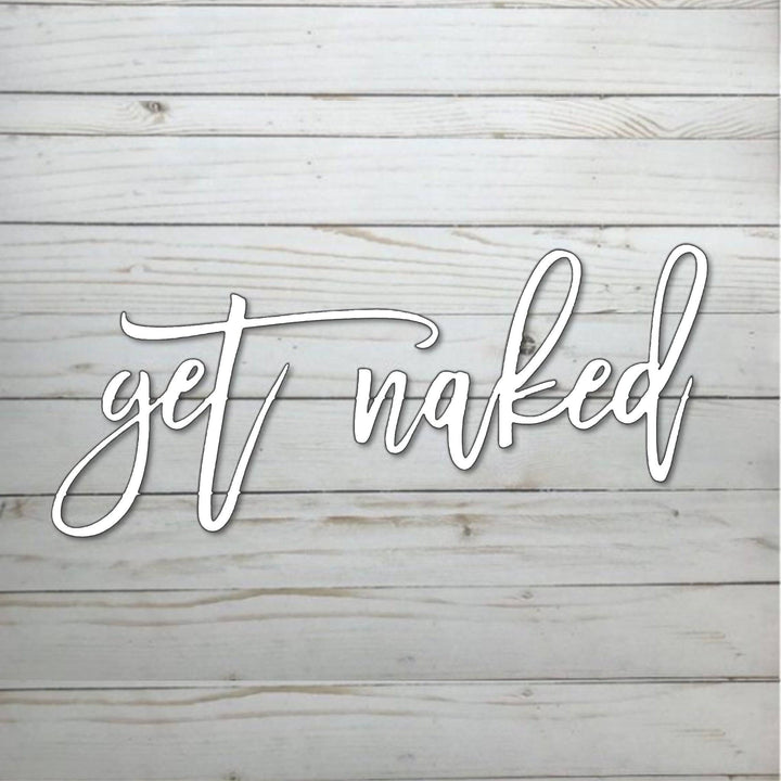 Get Naked - Metal Wall Art - MetalPlex