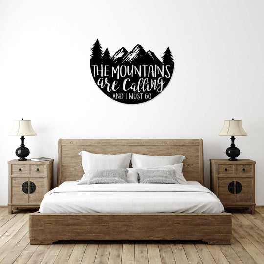 The Mountains Are Calling - Metal Wall Art