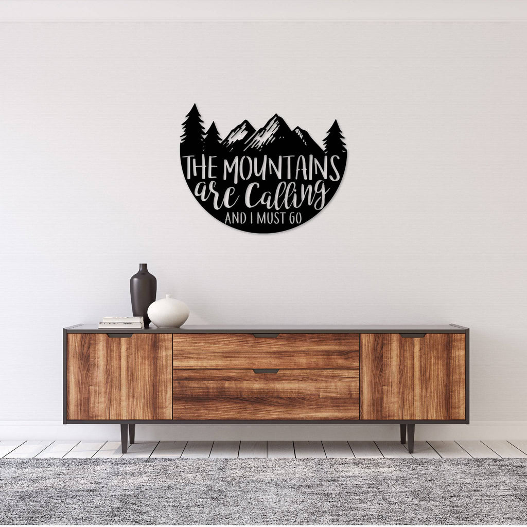 The Mountains Are Calling - Metal Wall Art - MetalPlex