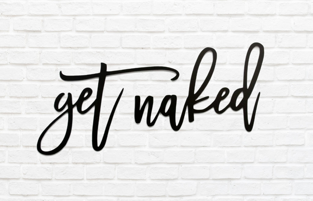 Get Naked - Metal Wall Art - MetalPlex